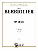 Cover icon of Six Duets, Op. 59 (COMPLETE) sheet music for two flutes by T.B. Berbiguier, classical score, intermediate duet
