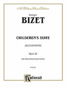 Cover icon of Children's Suite (COMPLETE) sheet music for two pianos, four hands by Georges Bizet, classical score, easy/intermediate duet