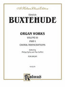 Cover icon of Organ Works, Volume III (COMPLETE) sheet music for organ solo by Dietrich Buxtehude, classical score, easy/intermediate skill level