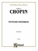 Cover icon of Fifty-Six Mazurkas (COMPLETE) sheet music for piano solo by Frdric Chopin, classical score, intermediate skill level