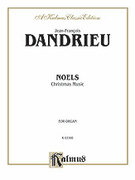 Cover icon of Noels (COMPLETE) sheet music for organ solo by Jean-Franois Dandrieu, classical score, easy/intermediate skill level