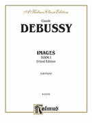 Cover icon of Images, Volume I (COMPLETE) sheet music for piano solo by Claude Debussy, classical score, intermediate skill level