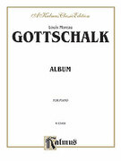 Cover icon of Album (COMPLETE) sheet music for piano solo by Louis Moreau Gottschalk, classical score, intermediate skill level