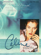 Cover icon of Because You Loved Me  (from Up Close and Personal) sheet music for piano, voice or other instruments by Celine Dion, easy/intermediate skill level