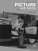 Cover icon of Picture sheet music for piano, voice or other instruments by Kid Rock, easy/intermediate skill level