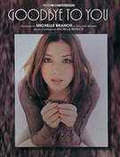 Cover icon of Goodbye to You sheet music for piano, voice or other instruments by Michelle Branch, easy/intermediate skill level