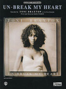 Cover icon of Un-Break My Heart sheet music for piano, voice or other instruments by Toni Braxton, easy/intermediate skill level
