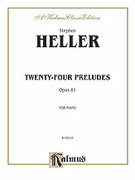 Cover icon of Twenty-four Preludes, Op. 81 (COMPLETE) sheet music for piano solo by Stephen Heller, classical score, intermediate skill level