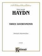 Cover icon of Three Divertimenti (COMPLETE) sheet music for string trio by Franz Joseph Haydn, classical score, intermediate skill level