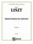 Cover icon of Trois Etudes de Concert (COMPLETE) sheet music for piano solo by Franz Liszt, classical score, intermediate skill level