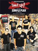 Cover icon of Shut Up! sheet music for piano, voice or other instruments by Simple Plan, easy/intermediate skill level