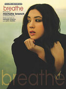 Cover icon of Breathe sheet music for piano, voice or other instruments by Michelle Branch, easy/intermediate skill level