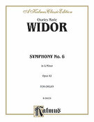 Cover icon of Symphony No. 6 in G Minor, Op. 42 (COMPLETE) sheet music for organ solo by Charles Marie Widor and Charles Marie Widor, classical score, easy/intermediate skill level