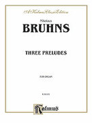 Cover icon of Three Preludes and Fugues (COMPLETE) sheet music for organ solo by Nikolaus Bruhns, classical score, easy/intermediate skill level