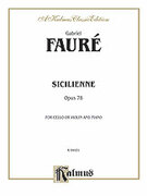 Cover icon of Sicilienne, Op. 78 (COMPLETE) sheet music for violin (or Cello) and Piano by Gabriel Faur, classical score, intermediate skill level