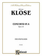 Cover icon of Concerto in A, Op. 18 (COMPLETE) sheet music for double-bass and piano by Othmar Klose, classical score, intermediate skill level