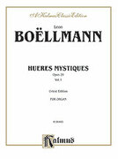 Cover icon of Heures Mystiques, Op. 29, Volume I (COMPLETE) sheet music for organ solo by Leon Bollmann, classical score, easy/intermediate skill level