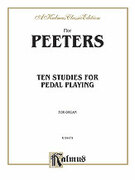 Cover icon of Ten Studies for Pedal Playing (COMPLETE) sheet music for organ solo by Flor Peeters, classical score, easy/intermediate skill level