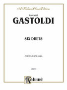 Cover icon of Six Duets (COMPLETE) sheet music for violin and viola by Giovanni Giacomo Gastoldi and Giovanni Giacomo Gastoldi, classical score, intermediate duet