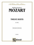Cover icon of Twelve Duets, K. 487 (COMPLETE) sheet music for violin and viola by Wolfgang Amadeus Mozart, classical score, intermediate duet