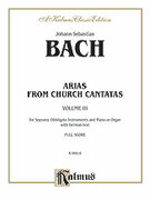 Cover icon of Soprano Arias from Church Cantatas, Volume III (COMPLETE) sheet music for voice and piano by Johann Sebastian Bach, classical score, intermediate skill level