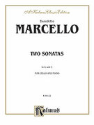Cover icon of Two Sonatas in G and C (COMPLETE) sheet music for cello and piano by Benedetto Marcello, classical score, intermediate skill level