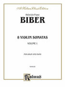 Cover icon of Eight Violin Sonatas (COMPLETE) sheet music for violin and piano by Heinrich Biber and Heinrich Biber, classical score, intermediate skill level