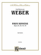 Cover icon of Four Piano Sonatas (COMPLETE) sheet music for piano solo by Carl Maria Von Weber and Carl Maria Von Weber, classical score, intermediate skill level