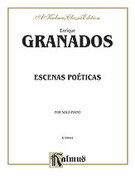 Cover icon of Escenas Poticas (COMPLETE) sheet music for piano solo by Enrique Granados, classical score, intermediate skill level