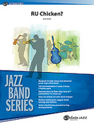Cover icon of R U Chicken? sheet music for jazz band (full score) by Kris Berg, easy/intermediate skill level