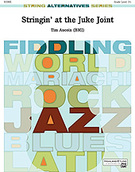 Cover icon of Stringin' at the Juke Joint (COMPLETE) sheet music for string orchestra by Tim Aucoin, intermediate skill level
