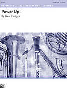 Cover icon of Power Up! sheet music for concert band (full score) by Steve Hodges, easy skill level
