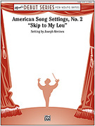 Cover icon of American Song Settings, No. 2 (COMPLETE) sheet music for concert band by Anonymous and Joseph Kreines, easy skill level