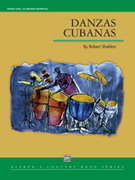 Cover icon of Danzas Cubanas sheet music for concert band (full score) by Robert Sheldon, intermediate/advanced skill level