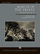 Cover icon of March of the Trolls (COMPLETE) sheet music for concert band by Edvard Grieg and Brian Beck, classical score, easy/intermediate skill level