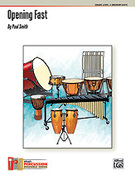 Cover icon of Opening Fast (COMPLETE) sheet music for percussions by Paul Smith, easy skill level