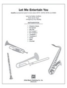 Cover icon of Let Me Entertain You (COMPLETE) sheet music for Choral Pax by Jule Styne, Stephen Sondheim and Larry Shackley, easy/intermediate skill level