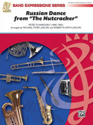 Cover icon of Russian Dance from The Nutcracker (COMPLETE) sheet music for concert band by Pyotr Ilyich Tchaikovsky, Pyotr Ilyich Tchaikovsky and Robert W. Smith, classical score, easy skill level