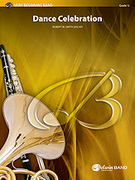 Cover icon of Dance Celebration sheet music for concert band (full score) by Robert W. Smith, beginner skill level