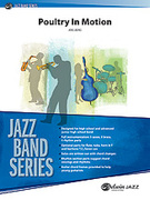 Cover icon of Poultry in Motion sheet music for jazz band (full score) by Kris Berg, easy/intermediate skill level