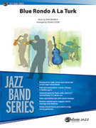 Cover icon of Blue Rondo ala Turk (COMPLETE) sheet music for jazz band by Anonymous and Calvin Custer, easy/intermediate skill level