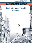 Cover icon of First Concert Parade (COMPLETE) sheet music for concert band by John O'Reilly, beginner skill level