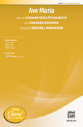 Cover icon of Ave Maria sheet music for choir (2-Part) by Johann Sebastian Bach, Charles Gounod and Russell Robinson, intermediate skill level