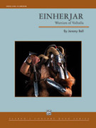 Cover icon of Einherjar (COMPLETE) sheet music for concert band by Jeremy Bell, intermediate skill level