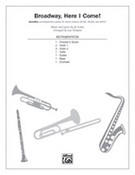 Cover icon of Broadway, Here I Come! (COMPLETE) sheet music for band or orchestra by Joe Iconis and Lisa DeSpain, easy/intermediate skill level