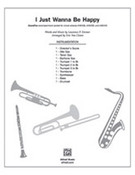 Cover icon of I Just Wanna Be Happy sheet music for band or orchestra (full score) by Lawrence Dermer and Lawrence Dermer, easy/intermediate skill level