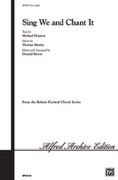 Cover icon of Sing We and Chant It sheet music for choir (SSA, a cappella) by Thomas Morley, Michael Drayton and Donald Moore, intermediate skill level