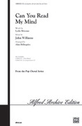 Cover icon of Can You Read My Mind?? (from Superman) sheet music for choir (SATB: soprano, alto, tenor, bass) by John Williams, Leslie Bricusse and Alan Billingsley, intermediate skill level