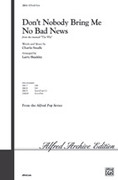 Cover icon of Don't Nobody Bring Me No Bad News (from the musical The Wiz) sheet music for choir (SATB: soprano, alto, tenor, bass) by Charlie Smalls and Larry Shackley, intermediate skill level