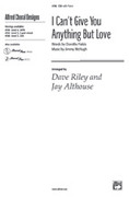 Cover icon of I Can't Give You Anything but Love sheet music for choir (SSA: soprano, alto) by Anonymous and Jay Althouse, intermediate skill level
